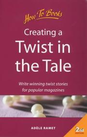 Cover of: Creating a Twist in the Tale by Adele Ramet