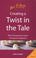 Cover of: Creating a Twist in the Tale