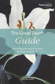 Cover of: The Good Death Guide by Michael Dunn