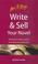 Cover of: Write and Sell Your Novel