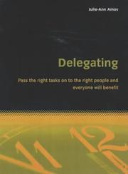 Cover of: Delegating by Julie-Ann Amos