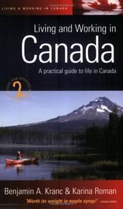 Cover of: Living and Working in Canada by Benjamin A. Kranc, Karina Roman, Benjamin Kranc