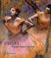 Cover of: Degas by Edgar Degas, Richard Kendall