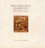 Cover of: Renaissance Florence: the art of the 1470s