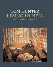 Cover of: Tom Hunter: Living in Hell and Other Stories (National Gallery Company)
