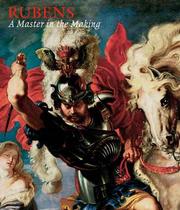 Cover of: Rubens: A Master in the Making (National Gallery London Publications)
