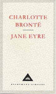 Cover of: Jane Eyre (Everyman's Library Classics) by Charlotte Brontë