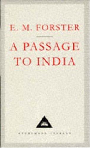 A Passage to India (Everyman's Library Classics)