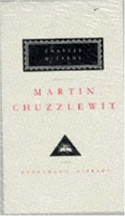 Cover of: Martin Chuzzlewit (Everyman's Library Classics) by Charles Dickens