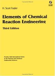 Cover of: Elements of chemical reaction engineering by H. Scott Fogler
