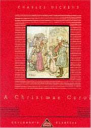 Cover of: A Christmas Carol (Everyman's Library Children's Classics) by Charles Dickens, Ricardo Abraham, Arthur Rackham, John Leech, Harry Furniss, Luis Barthe, Viggo Johansen, Federigo Verdinois, Lluís Nonell i Brunés, David Aliaga Muñoz, Julius Seybt, Edward Aubrey Moriarty, Charles Dickens