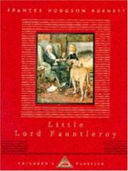 Cover of: Little Lord Fauntleroy (Everyman's Library Children's Classics) by Frances Hodgson Burnett