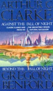 Cover of: Against the Fall of Night by Arthur C. Clarke, Gregory Benford