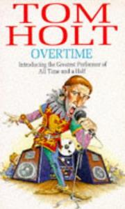 Cover of: Overtime by Tom Holt