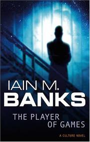 Cover of: The Player of Games | Iain M. Banks