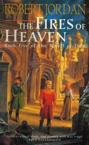 Cover of: The Fires of Heaven (Wheel of Time) by Robert Jordan