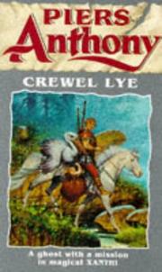 Cover of: Crewel Lye by Piers Anthony