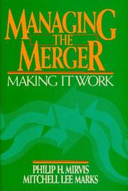 Cover of: Managing the merger: making it work