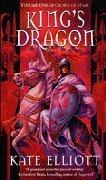 Cover of: King's Dragon (Crown of Stars) by Kate Elliott