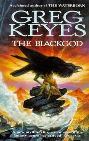 The Blackgod by J. Gregory Keyes