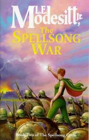 Cover of: The Spellsong War (The Spellsong Cycle) by L. E. Modesitt, Jr.