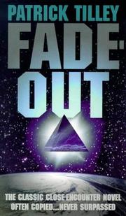 Cover of: Fade-out by Patrick Tilley