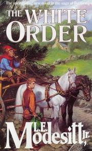 Cover of: The White Order by L. E. Modesitt, Jr.