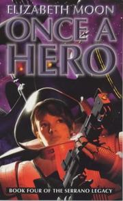 Once a Hero by Elizabeth Moon