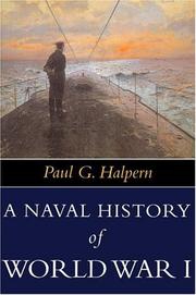 Cover of: A Naval History of World War 1 by Paul G. Halpern