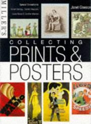 Cover of: Miller's Collecting Prints & Posters