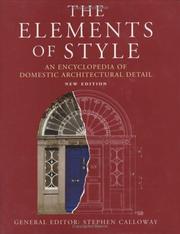 Cover of: The elements of style by Stephen Calloway, Elizabeth C. Cromley, Calloway, Stephen Calloway, Alan Powers