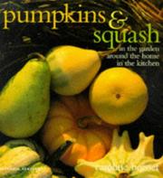 Cover of: Pumpkins & Squash by Caroline Boisset