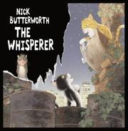 Cover of: The Whisperer by Nick Butterworth