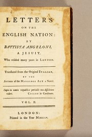 Cover of: Letters on the English nation: by Batista Angeloni, a Jesuit, who resided many years in London. Translated from the original Italian, by the author of The marriage act a novel.. ..
