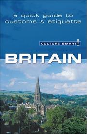 Cover of: Britain - Culture Smart!: a quick guide to customs and etiquette (Culture Smart!)