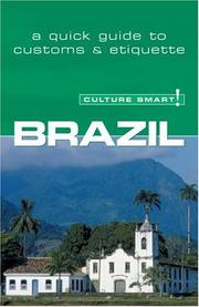 Cover of: Brazil - Culture Smart!: a quick guide to customs and etiquette (Culture Smart!)