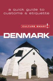 Cover of: Denmark - Culture Smart!: a quick guide to customs and etiquette (Culture Smart!)
