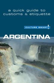 Argentina - Culture Smart! by Robert Hamwee