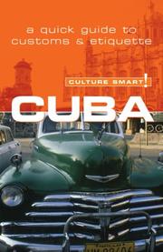 Cover of: Cuba - Culture Smart!: a quick guide to customs and etiquette (Culture Smart!)