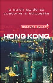 Cover of: Hong Kong - Culture Smart!: a quick guide to customs and etiquette (Culture Smart!)