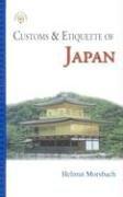 Cover of: Customs & Etiquette Of Japan (Customs & Etiquette) by Helmut Morsbach