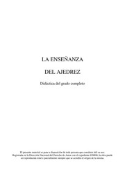 Cover of: La enseñanza del ajedrez: Didáctica del grado completo
