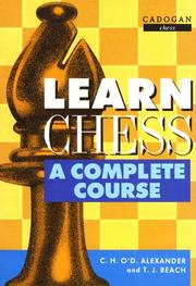 Cover of: Learn Chess: A Complete Course