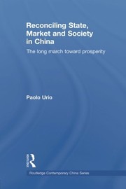 Reconciling state, market and society in China by Paolo Urio