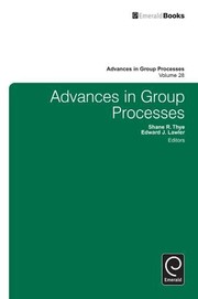 Advances in Group Processes by Shane R. Thye, Edward Lawler