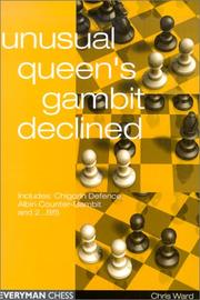 Cover of: Unusual Queen's Gambit Declined by Chris Ward