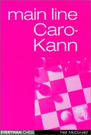 Cover of: Caro-Kann Main Line by Neil McDonald