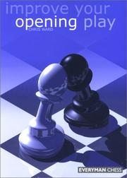 Cover of: Improve Your Opening Play by Chris Ward