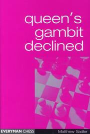 Queen's Gambit Declined by Matthew Sadler
