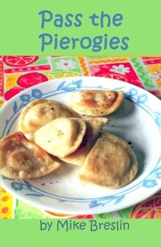 Cover of: Pass the Pierogies